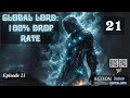 Global Lord 100% Drop Rate   Episode 21 Audio   Li Mei's Wuxia Whispers Audiobook