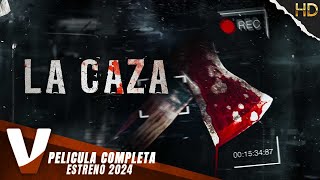 LA CAZA | EXTRENO 2024 | 4K | PELICULA DE SUSPENSO EN ESPANOL LATINO | EXCLUSIVA V ESPANOL