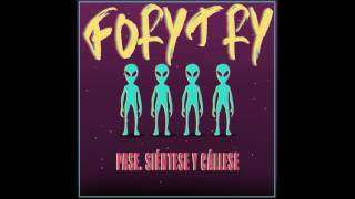 Foritry - Pase, Siéntese y Cállese