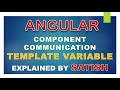 #angular Angular | Template Variables | Component Communication In Angular #templateVariables