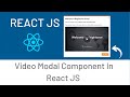 Build A Simple Video Modal Component In React JS