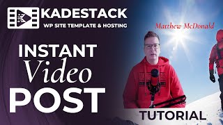 Instant Video Post Premium VIP Tutorial Kadestack