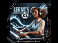 Lerays Exclusive Mix Vol.1