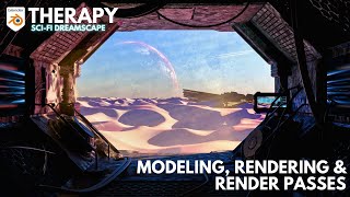 Blender Therapy: Create a Sci-fi Dreamscape w/Render Passes (Tutorial)