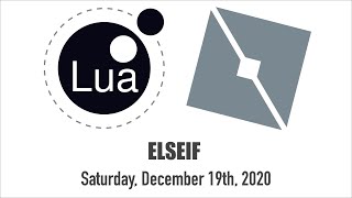 Roblox Coding: Elseif (aka multiple if else statements)