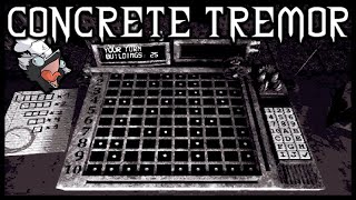 Playing Battleship with Peoples Lives? I AM WINNER! | Concrete Tremor