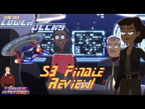 Star Trek Lower Decks S3 FINALE REVIEW! - YouTube