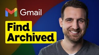 How to Find Archived Emails on Gmail