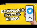 How To Download Twitter Videos (Simple Guide)