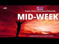 MID WEEK SERVICE - WE DO NOT OWN THE RIGHTS TO THE SONGS PLAYED