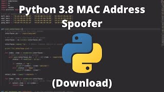 Python MAC Address Spoofer (Download)