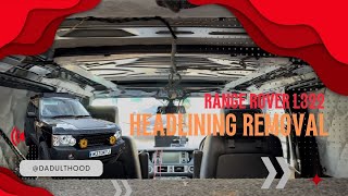 L322 Range Rover - Headlining Removal (on my own!)