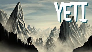 MF #8: The Yeti [Tibetan Mythology]