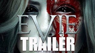 EVIE  Trailer (2023) UK Horror