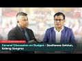 General Discussion on Budget – Sosthenes Sohtun, Saleng Sangma