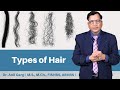 Which Hair Type Is Most Attractive? Dr. Anil Garg