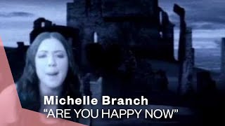 Michelle Branch - Are You Happy Now? ( Music ) | Warner Vault