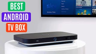 Best Android TV Box 2024 | The Best Android TV Boxes You Can Buy on Market