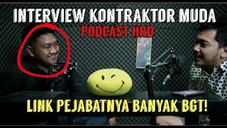 KONTRAKTOR MUDA TAJIR MELINTIR!! GAJINYA BISA BUAT INVESTASI?! - PODCAST HRD