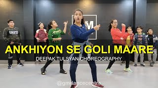 Ankhiyon Se Goli Mare | Dance Cover | Bollywood Dance | Deepak Tulsyan Choreography | G M Dance