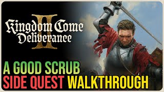 A Good Scrub Kingdom Come Deliverance 2