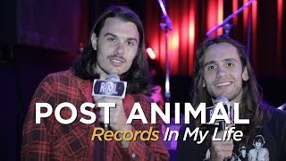 Post Animal on Records In My Life (2018 interview )