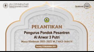 Pelantikan Pengurus Pondok Putri Masa Khidmah 2021-2022 M / 1443-1444 H