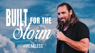 Built For The Storm | Jeremy Johnson | Fearless Church