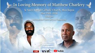 In Loving Memory of Matthew Charlery