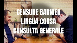 A salute ! #3 Censure Barnier, lingua corsa et Cunsulta generale