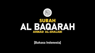 Surah Al Baqarah - Ahmad Al-Shalabi [ 002 ] I Bacaan Quran Merdu .