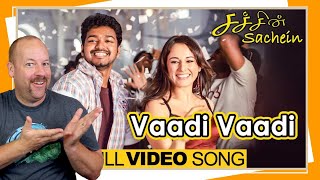 Vaadi Vaadi Song | Sachein Movie Songs  | Thalapathy VIjay | Reaction