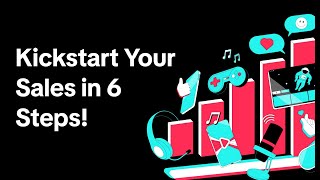 Kickstart Your Sales on TikTok Shop