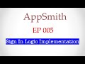 005 - Low Code Dev Tools - Appsmith - SignIn Logic Implementation