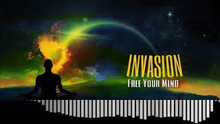 Invasion - Free Your Mind (Original)