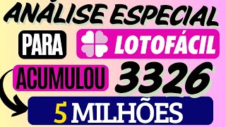 ANÁLISE PARA LOTOFÁCIL 3326