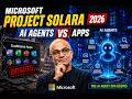 Microsoft’s Project Solara Strategy Signals the AI Agent Era in 2026