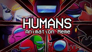 『 HUMANS - animatiom meme 』▶ VS. Imposter (V4) FNF Animation◀ [ TW! ]