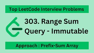 Leetcode | 303. Range Sum Query - Immutable | Approach : Prefix-Sum Array | Easy | Javascript