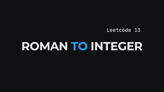 Roman to Integer – Leetcode 13 | Python | Explained Step-by-Step