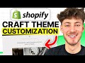 Shopify Craft Theme Customization Guide (2024 Beginner Tutorial)