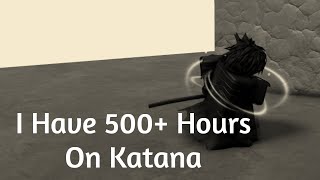 I Have 500+ Hours On Katana | Deepwoken