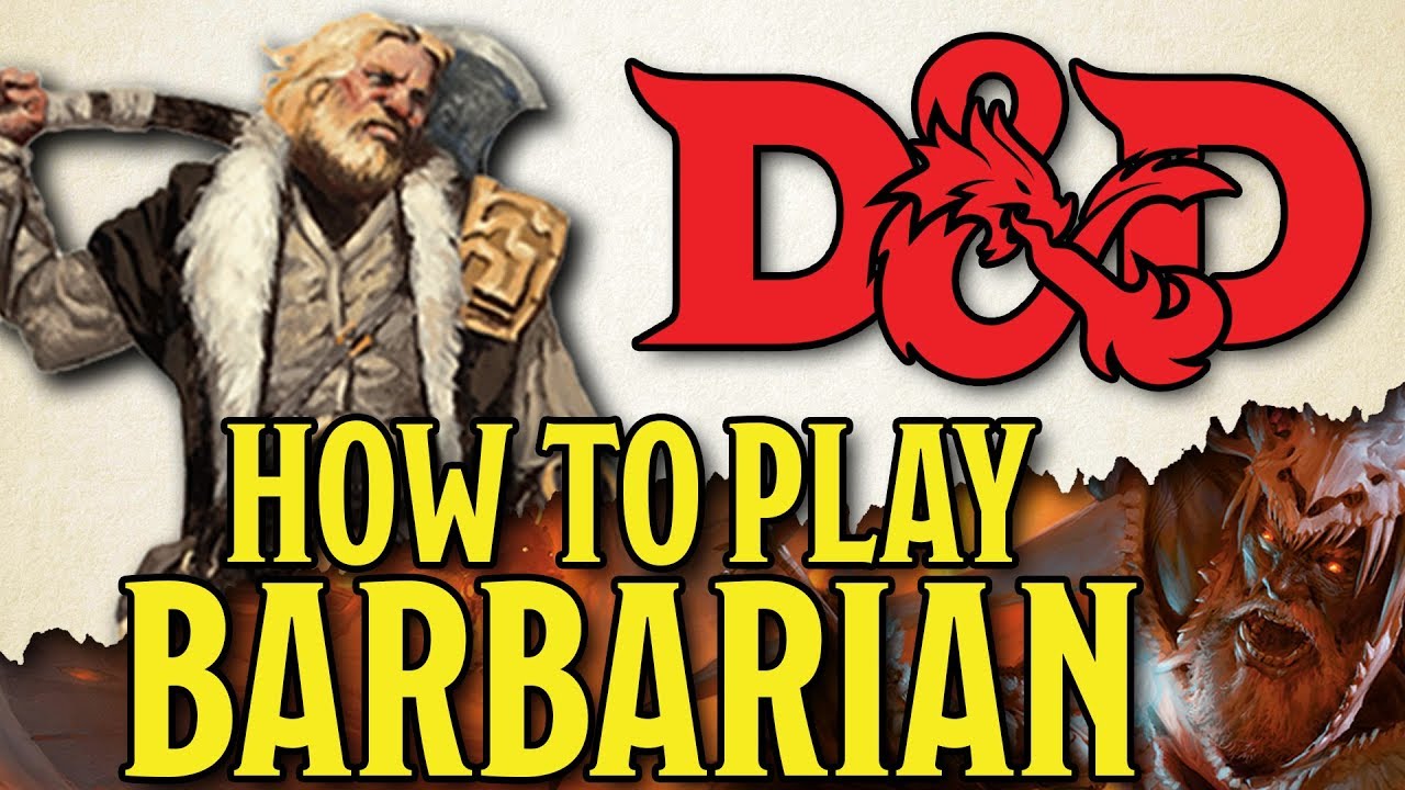 Barbarian Class Guide - Dungeons And Dragons 5e - YouTube