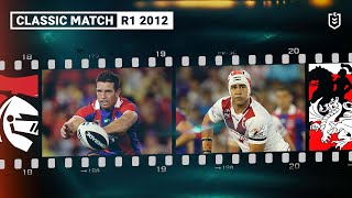 Knights v Dragons | Round 1 2012 | Classic Match Highlights | NRL