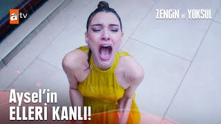 Aysel birini mi öldürdü? - Zengin ve Yoksul 1. Bölüm