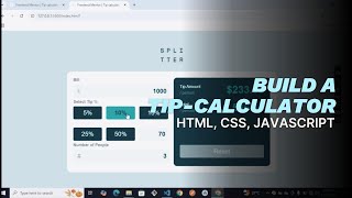 Build A Tip-Calculator App using HTML, CSS & Javascript
