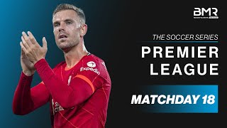 EPL Picks⚽ - The Soccer Series: Premier League - Matchday 18 Best Bets