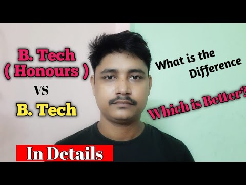 What Is B.Tech (honours) | Difference Between B.Tech And B.Tech(honours ...