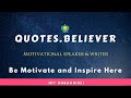 QUOTES BELIEVER Teaser :- Motivational Videos and Inspirational short films | 1ST Video