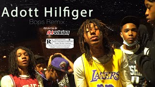 Adott Hilfiger - Bops (Remix) | Shot By Cameraman4TheTrenches